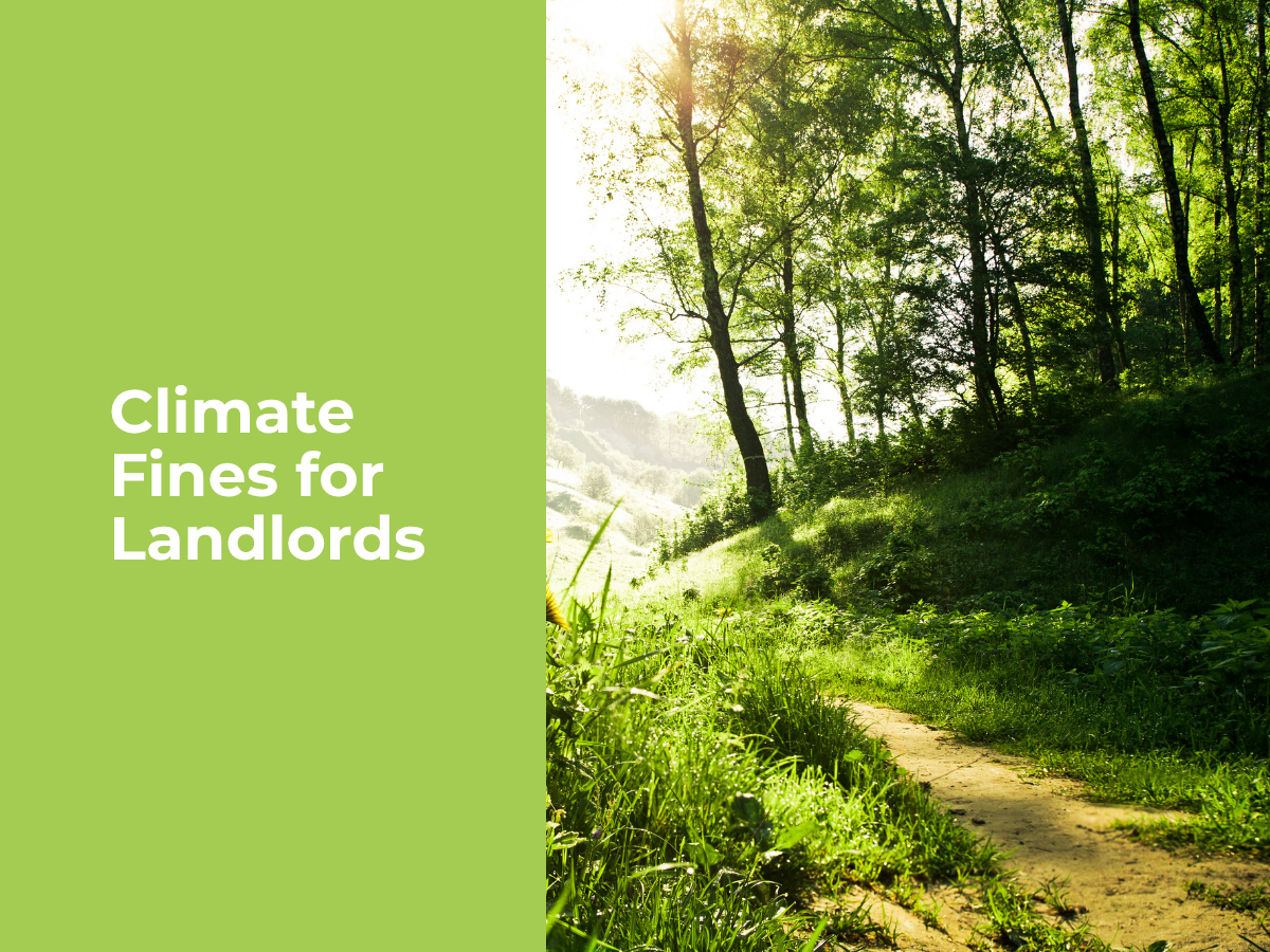 Climate awareness leads to raised fines for portfolio owners.