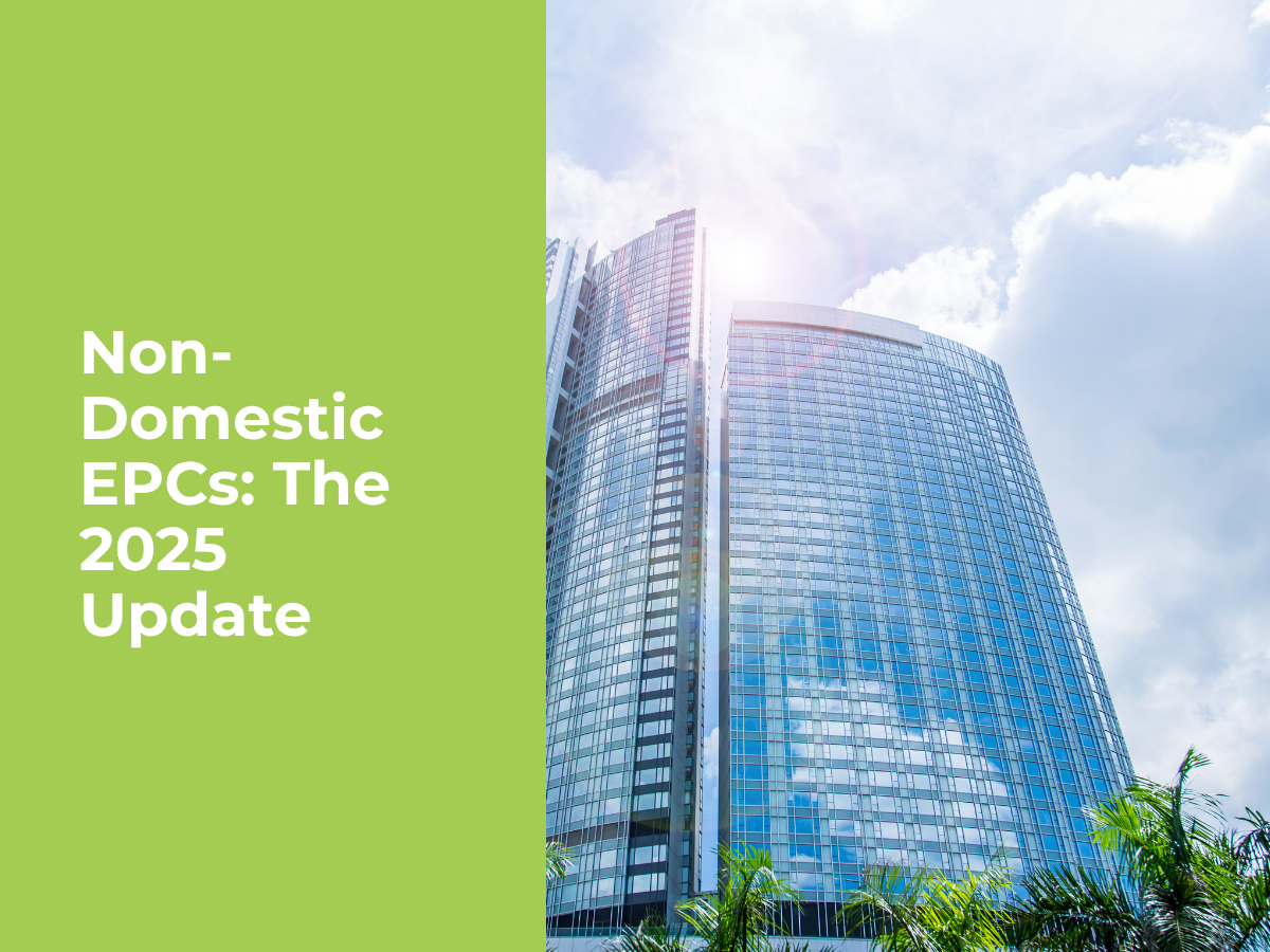 Non-domestic EPCs in 2025: What’s Changing, What’s Not, and Why It Still Matters