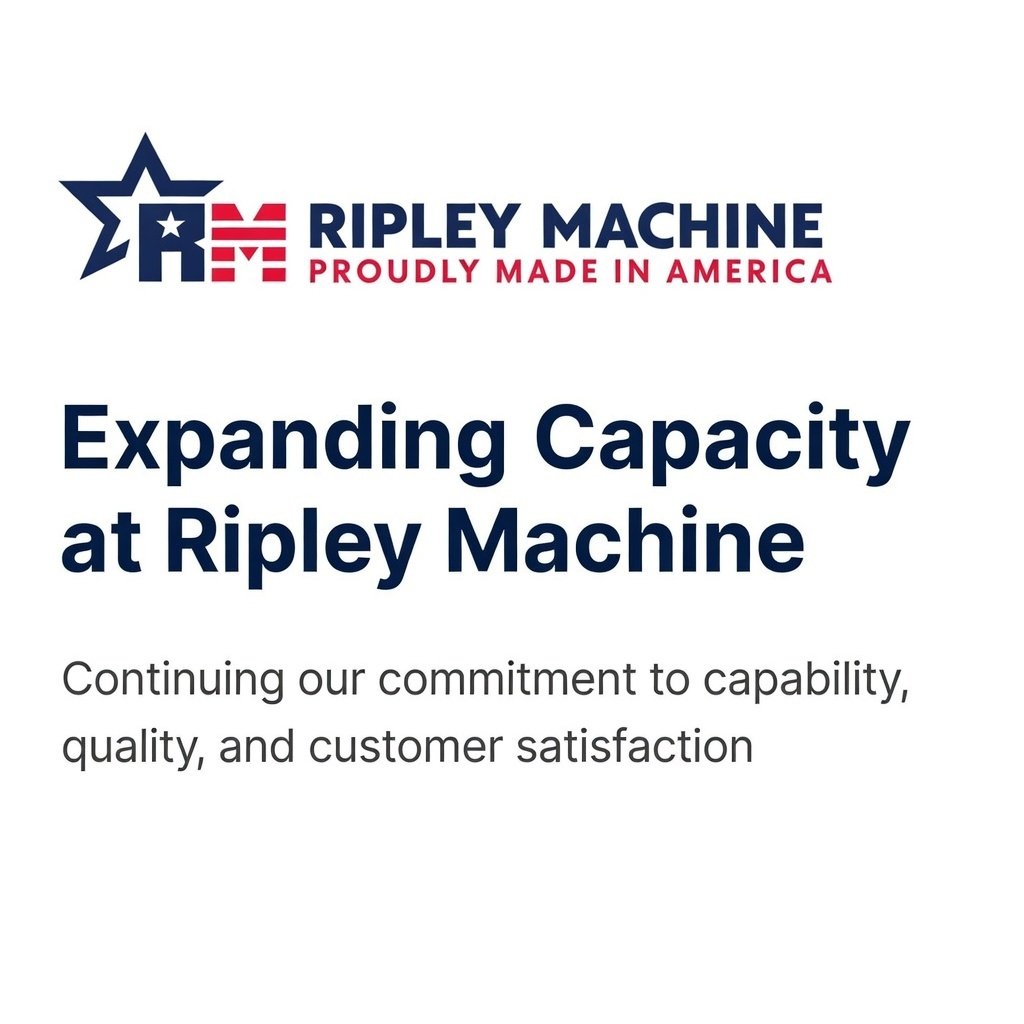Expanding Capacity at Ripley Machine: Turning Growth into Capability