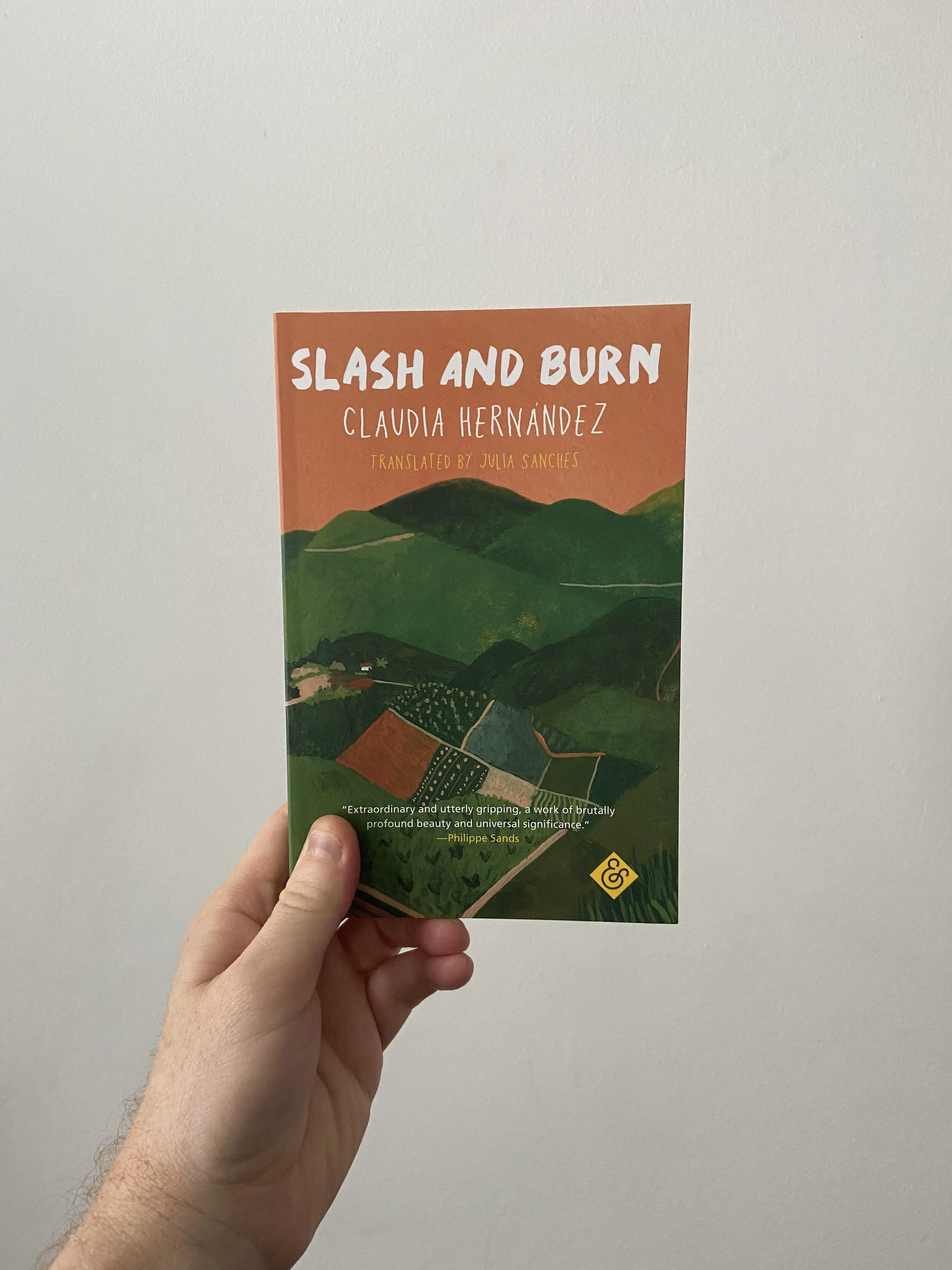 Slash and Burn - Claudia Hernández - Translated - Julia Sanches