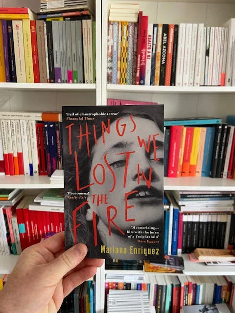 Things we lost in the fire - Mariana Enriquez