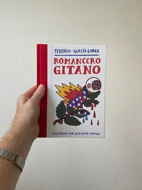 ROMANCERO GITANO -
FEDERICO GARCIA LORCA
Ilustrado - RICARDO CAVOLO