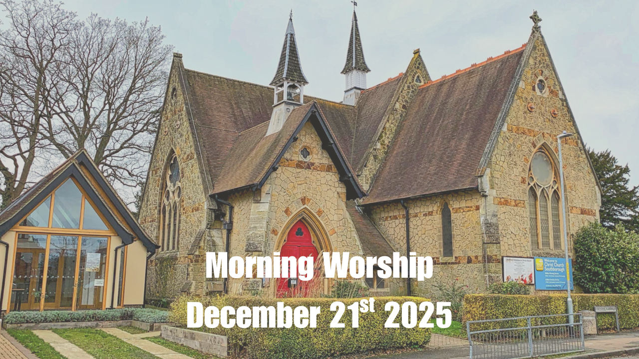 Christ Church Southborough YouTube Thumbnail 21.12.25.png