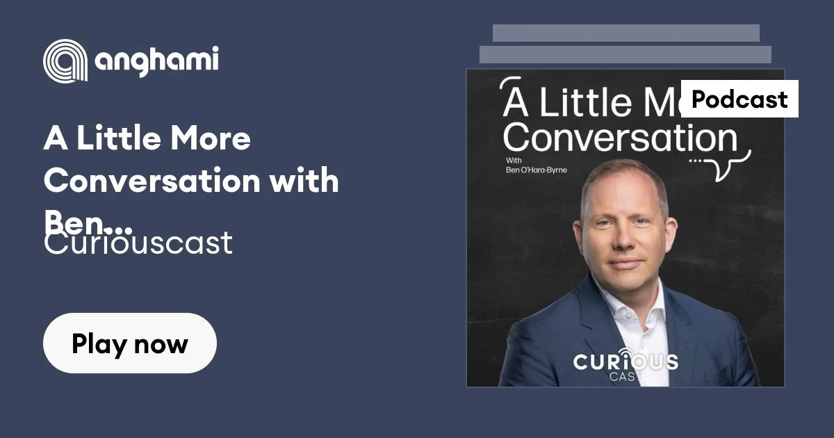 Podcast cover for 'A Little More Conversation with Ben' featuring a headshot of a man in a blue suit with a chalkboard background, the logo of Anghami, and a 'Play now' button.