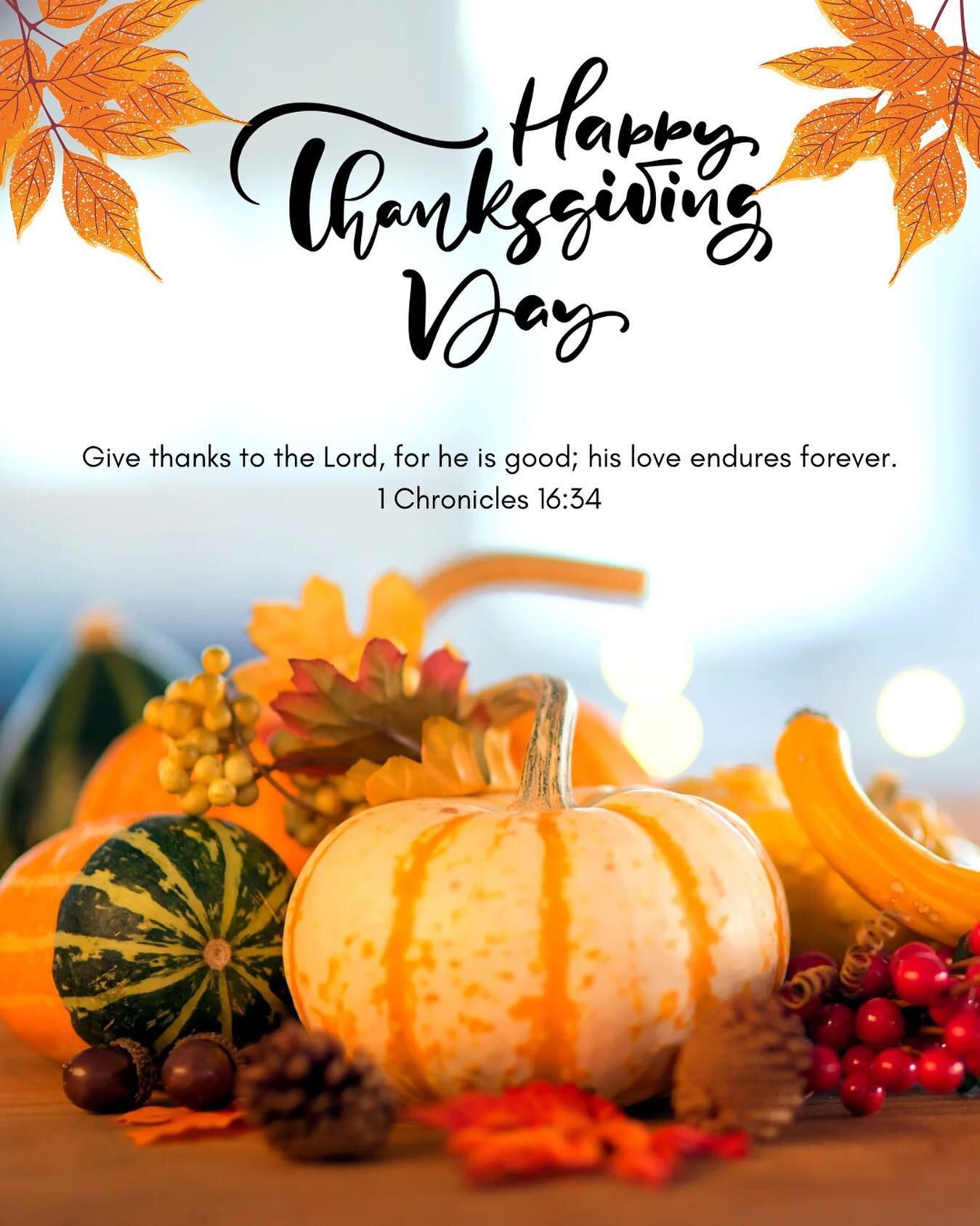 Happy Thanksgiving! We hope today is full of joy for you and your family. Let&rsquo;s bless the Lord and forget not all his benefits as we give thanks for everything we have and all he has done! 

#thanksgiving #thank #thankgod