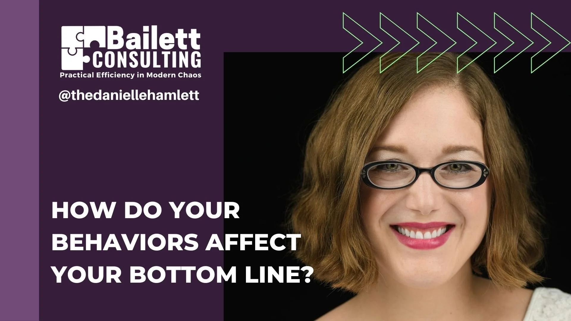 How do your behaviors affect your bottom line?