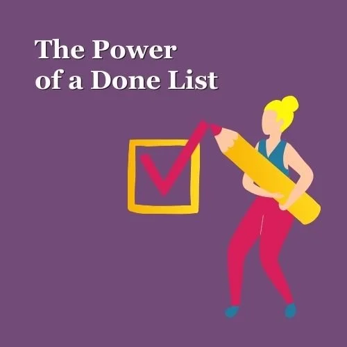 The Power of a Done List