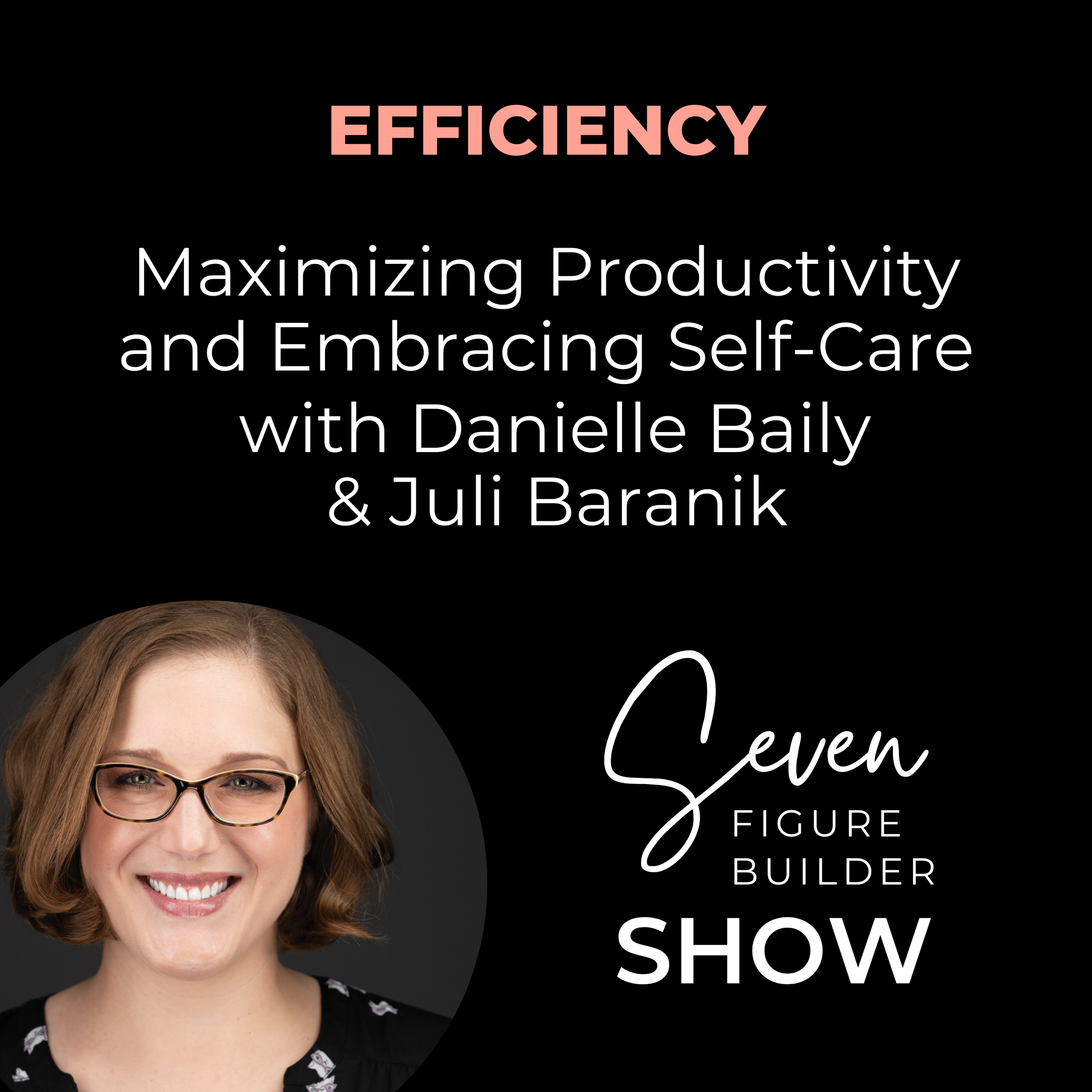 Seven Figure Builder Show Podcast with Juli Baranik