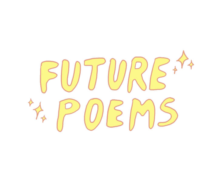 From Future Poems, a zine (and a new show) by Theatre Replacement
