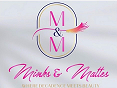 Minks &amp; Mattes