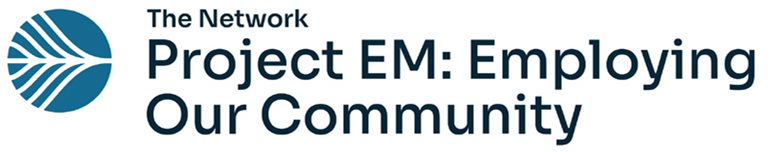 Project EM: Employing our community