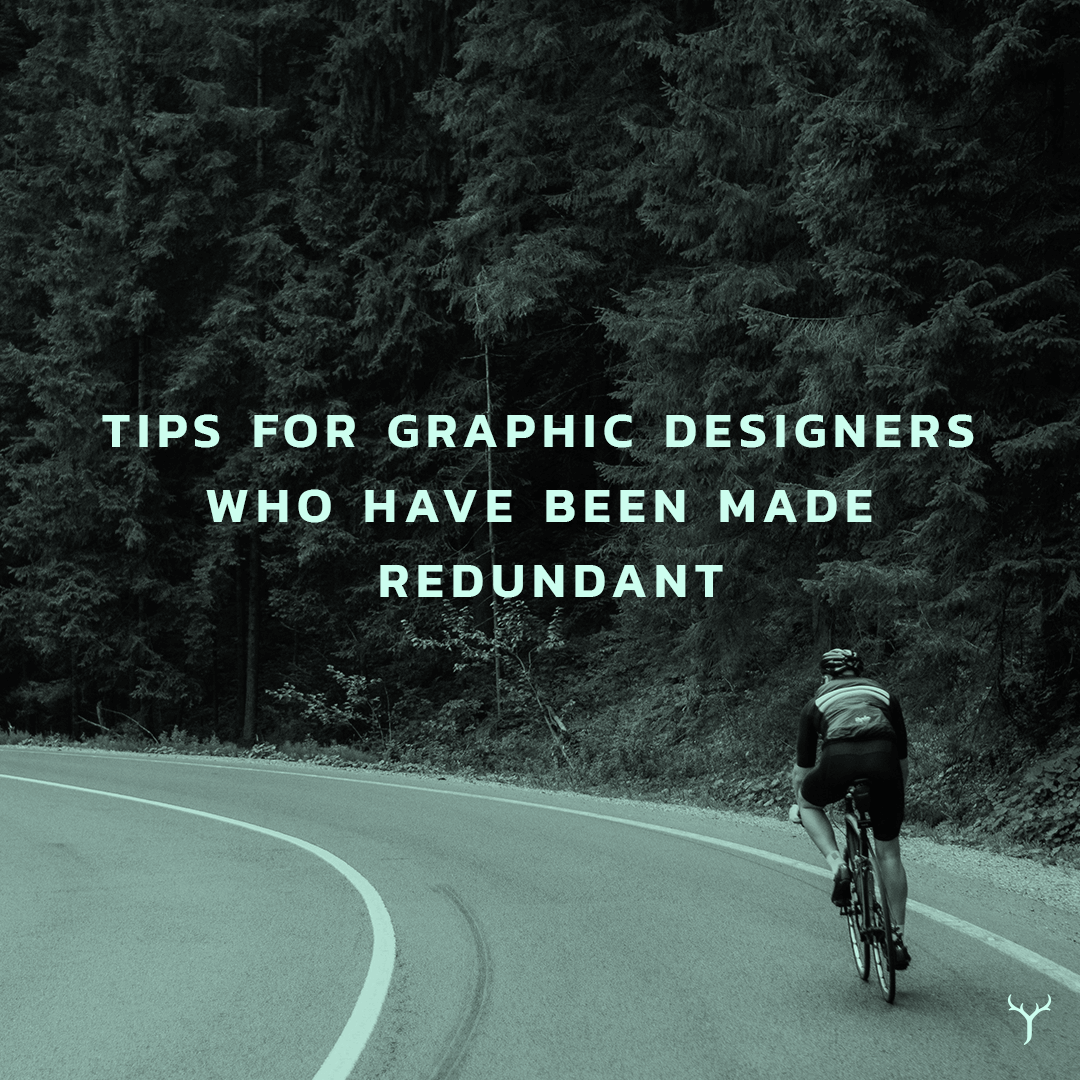 TIPS For Graphic Designers That Have Been Made Redundant.