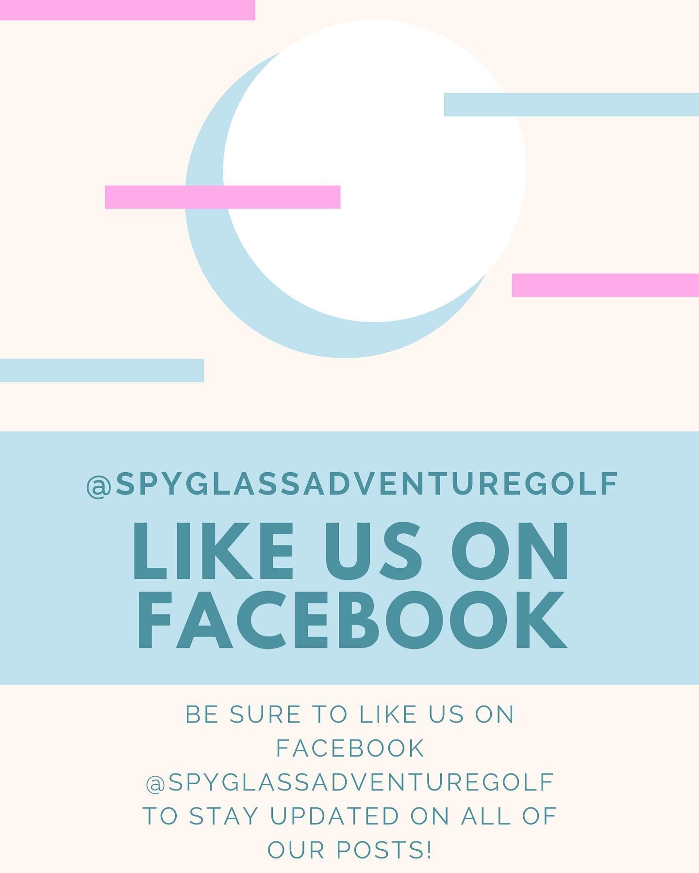 Did you know that Spyglass Adventure Golf has a Facebook Page? Be sure to like it to stay up to date on all of our posts!