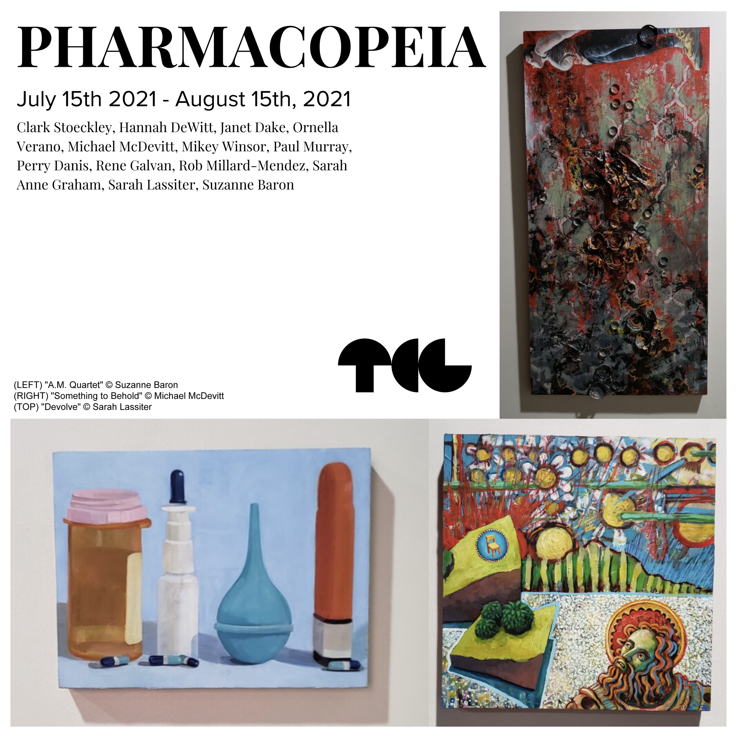 A poster titled "PHARMACOPEIA" listing dates and artists, with three displayed artworks: top right is an abstract textured painting with dark, earthy colors; bottom left is a still life painting of various medicine bottles against a blue background; bottom right is a colorful, psychedelic landscape with a sculpture of a bearded face.