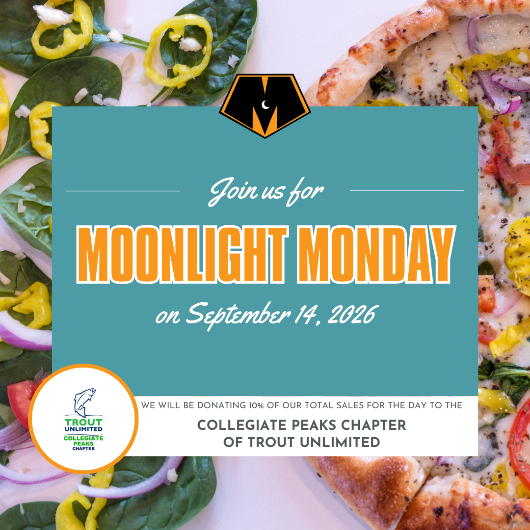 Moonlight Monday | Collegiate Peaks Chapter of Trout Unlimited