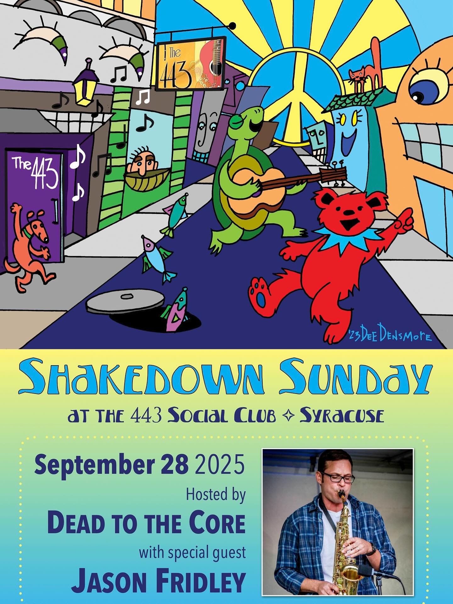 Only a handful of tix left for the 9/28 Shakedown Sunday at the @443socialclubcny &mdash; featuring Dead to the Core with special guest Jason Fridley on bass and sax. Big fun ahead! Grab a spot while you can and join the party.
#shakedownsunday #grat