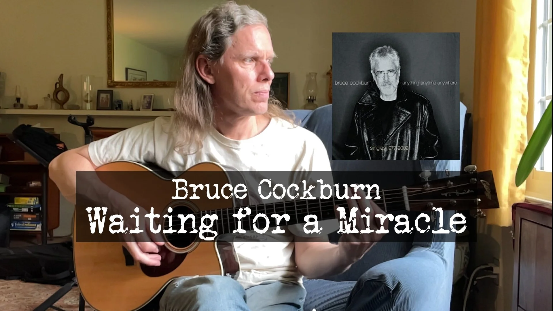 Play Bruce Cockburn’s “Waiting for a Miracle”
