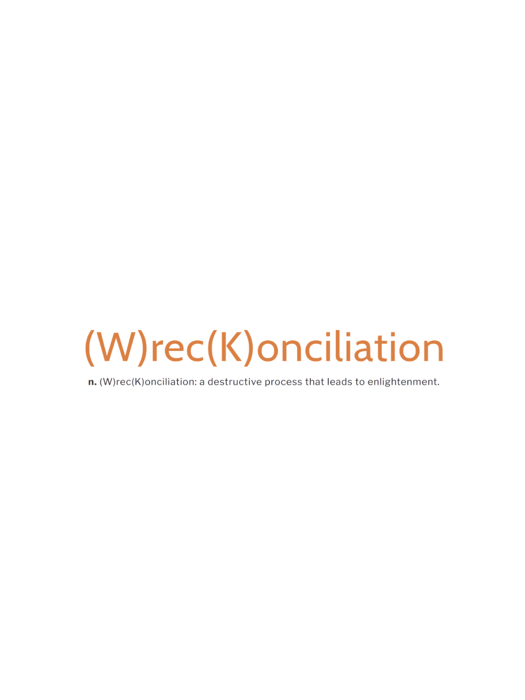 (W)rec(K)onciliation
