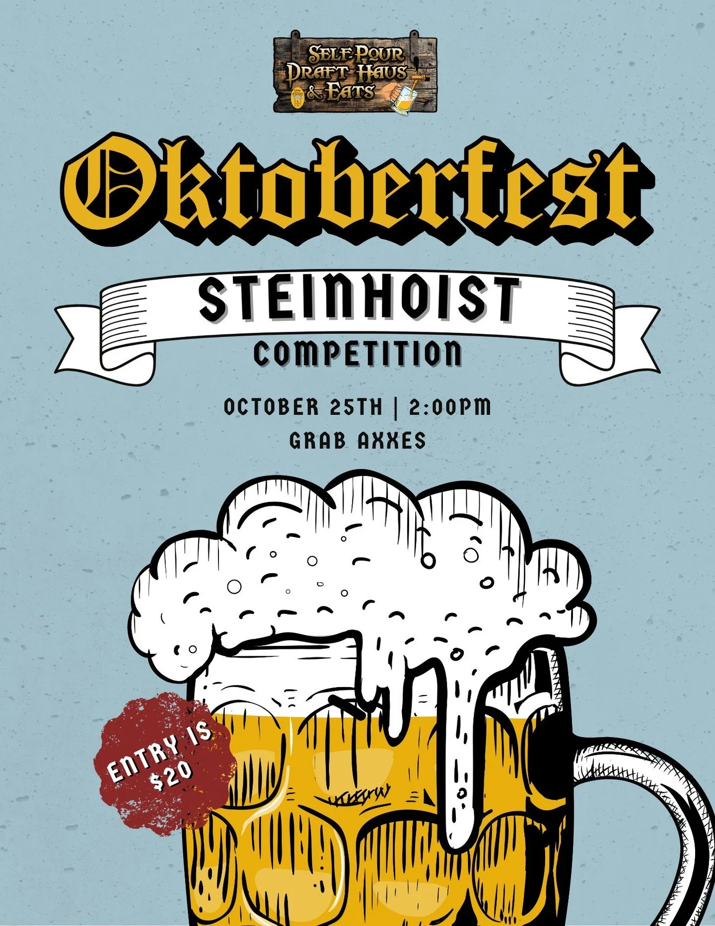 🍻 Tomorrow&rsquo;s the Day! Grab Axxes is hosting the Steinhoist Competition as part of our Oktoberfest celebration October 25th at 2 PM!

Pondasetta Brewing Co. will MC the event and bring their own beer-pouring experience. Entry is $20, which incl