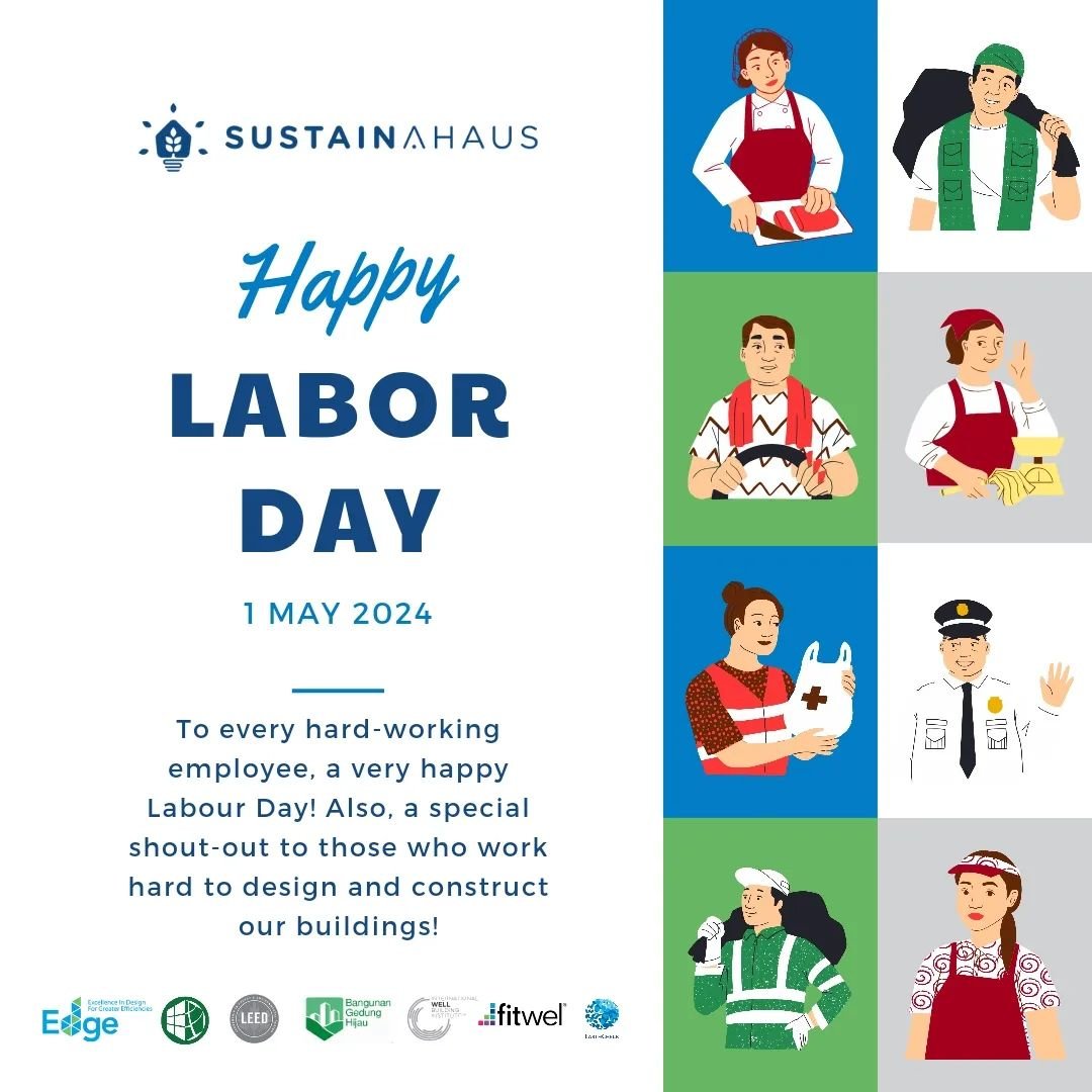 To every hard-working employee, a very happy Labour Day! Also, a special shout-out to those who work hard to design and construct our buildings! #greenbuildings #greenbuildingconsultants #edgebuilding #greenship #leed #bangunangedunghijau #WELL #fitw