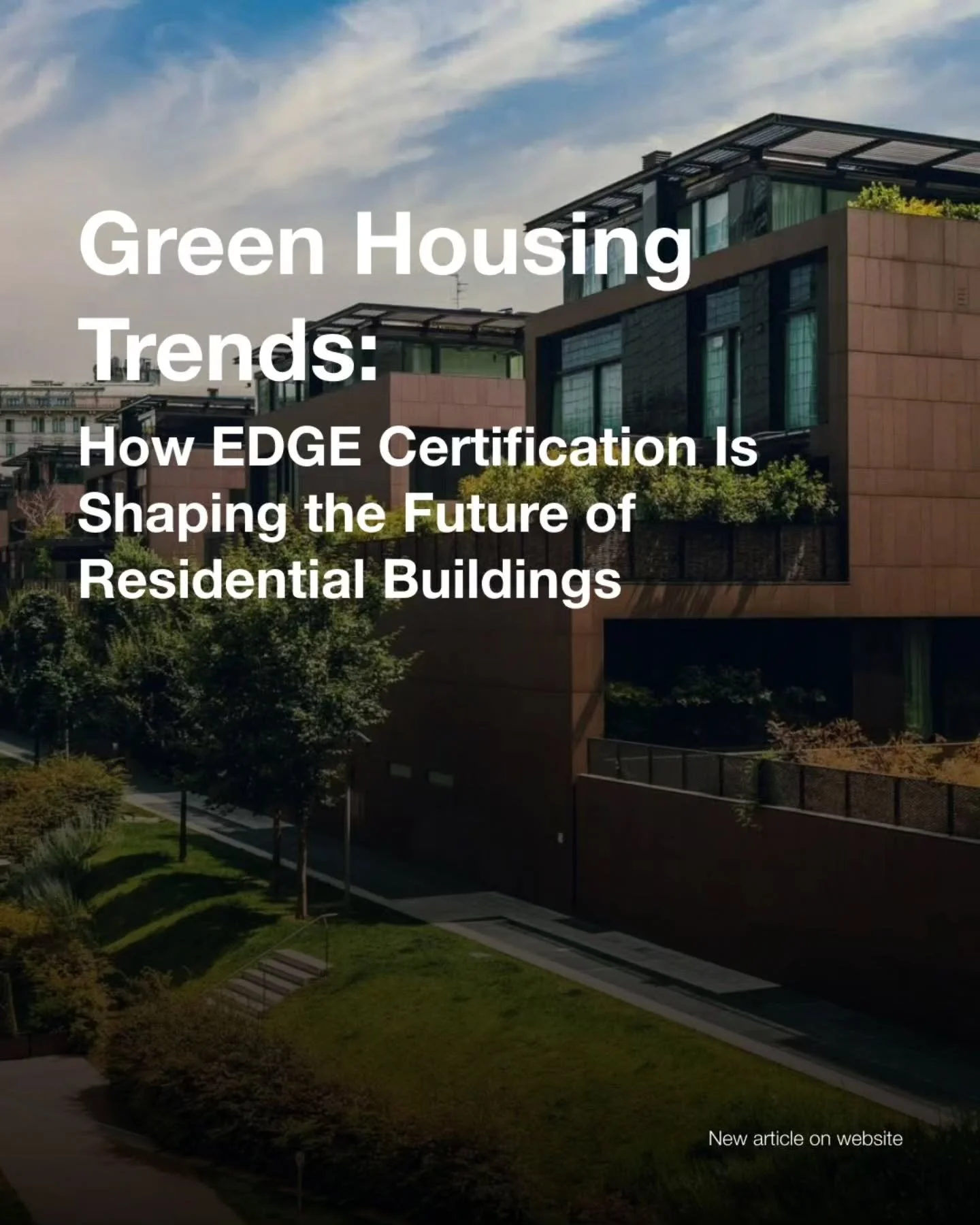 The future of housing is green 🌱
From energy-efficient design to water-smart living, sustainability is becoming the new standard for modern homes.
In her latest article, Maria Helena Febtianty, our Green Building Associate, dives into how EDGE Certi