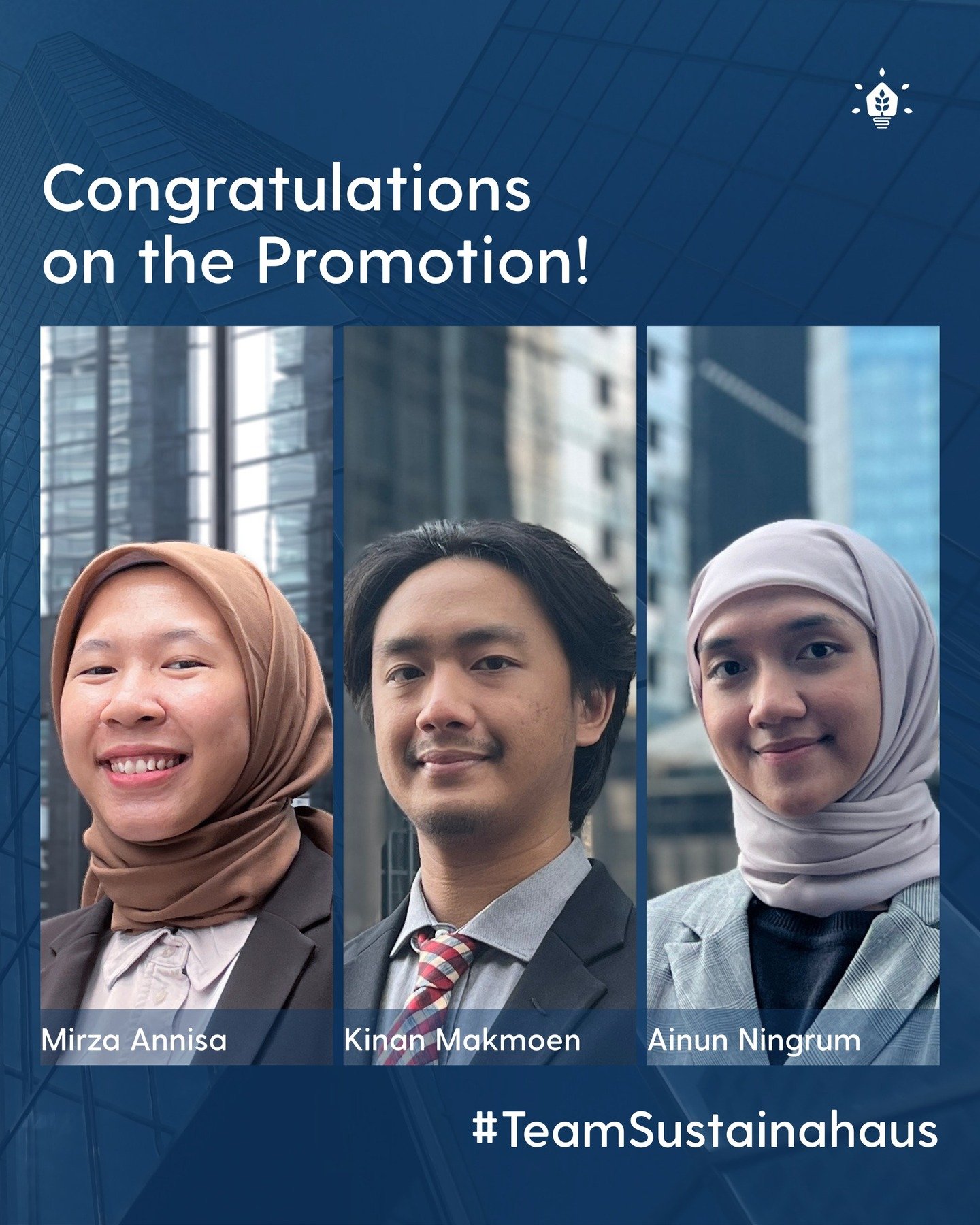 New year, new roles ✨

Celebrating some well-deserved promotions within #TeamSustainahaus:
Mirza Annisa as Sustainability Manager
Kinan Makmoen as Green Building Consultant
Ainun Ningrum as Senior Associate

Growth looks good on this team. Here&rsquo
