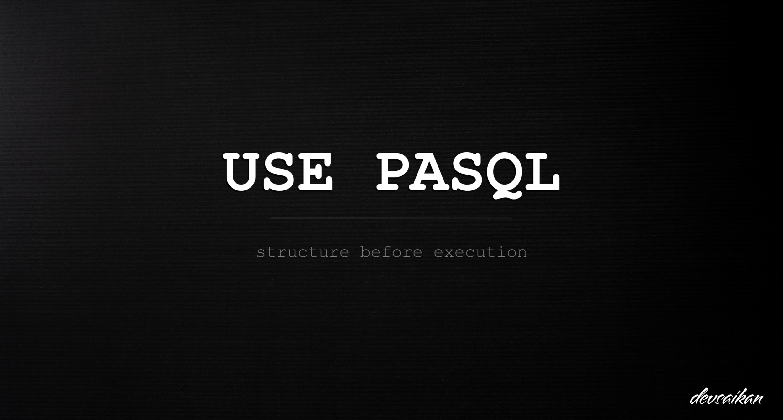 PaSQL - Prompt as SQL: Why I Built a Compiler for AI Requests
