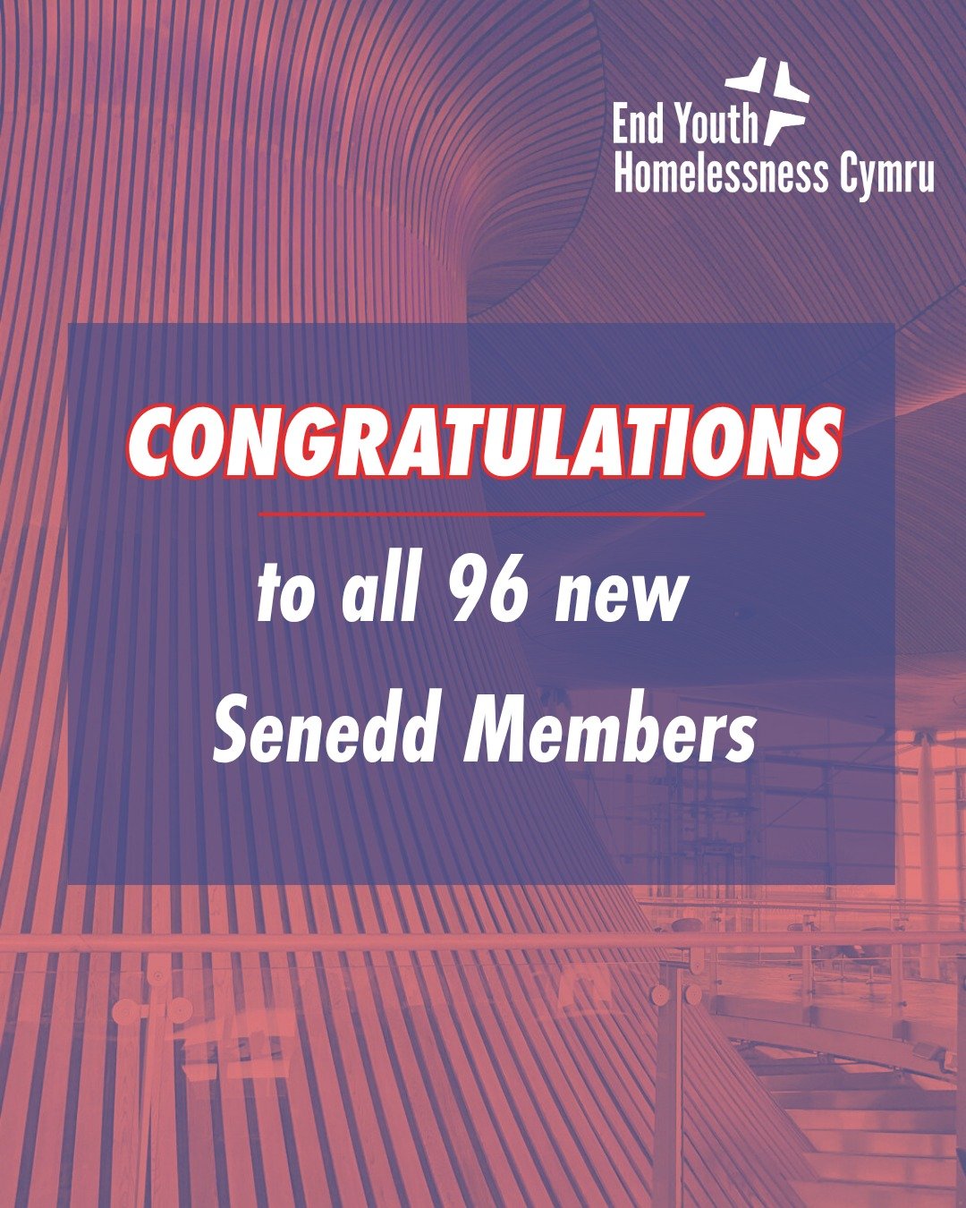 Congratulations to all those who were elected to the Senedd in last week's election. 

Wales is currently experiencing a housing emergency and levels of youth homelessness continue to rise. This is a crisis, but one that is avoidable with the right p