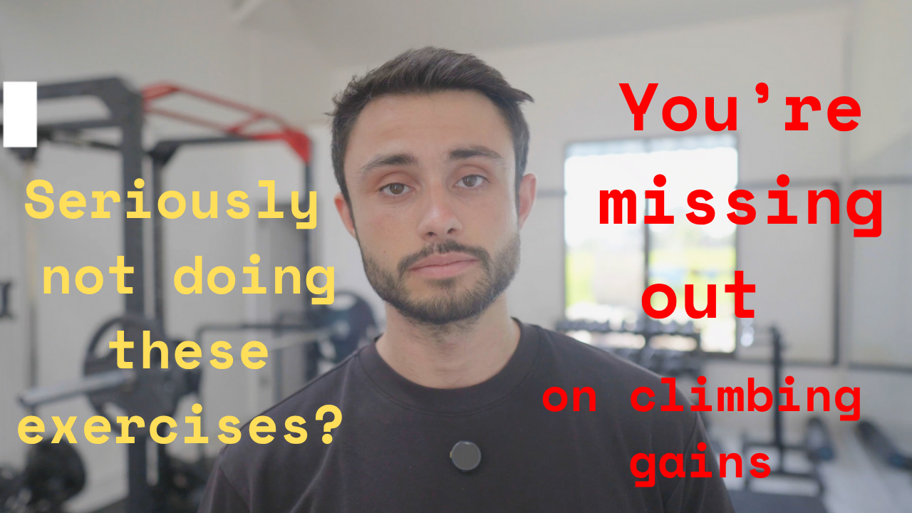You’re Probably Missing These Exercises (for Climbing gains)