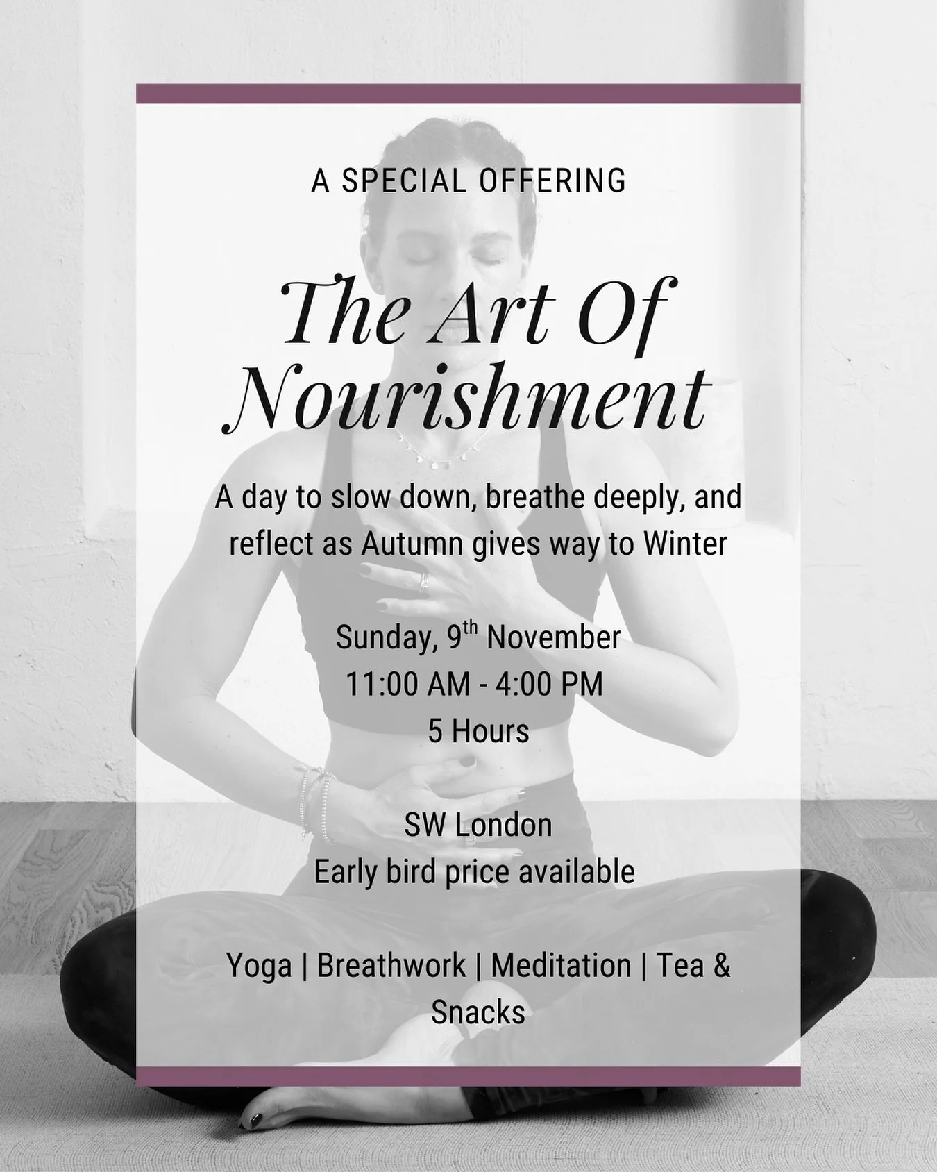 ✨THE ART OF NOURISHMENT ✨
A Yoga &amp; Breathwork Day Retreat

I&rsquo;m so excited to announce my London day retreat coming up in November! It will be day to slow down, breathe deeply, and reflect as autumn gives way to winter. All of my favourite p
