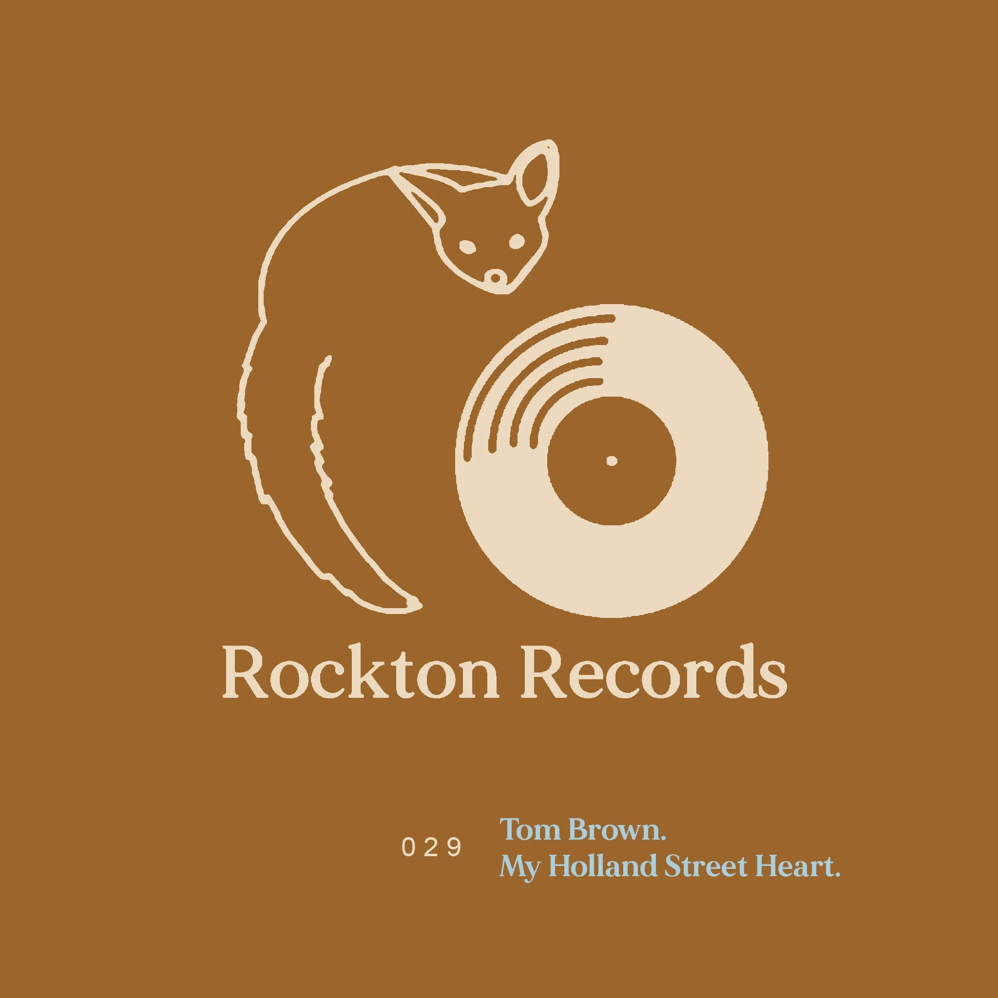 029: Tom Brown - My Holland Street Heart