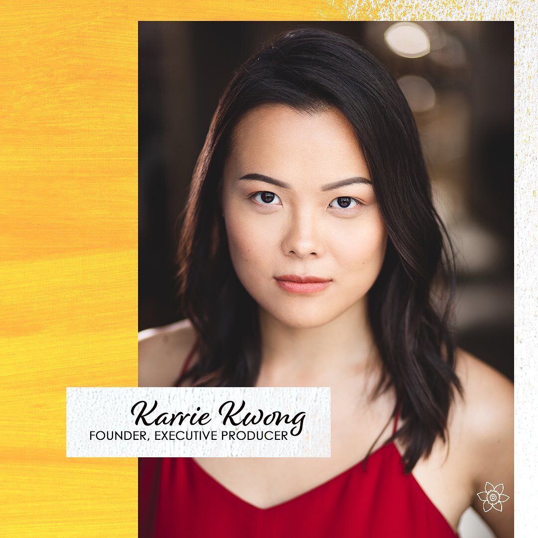 Karrie Kwong is the founder and executive producer of Yellow Daffodil Productions. She is also a director, writer, actor, and coach based in Toronto, Ontario. It was through film and television that Karrie learned in her adult years to finally (re)cl