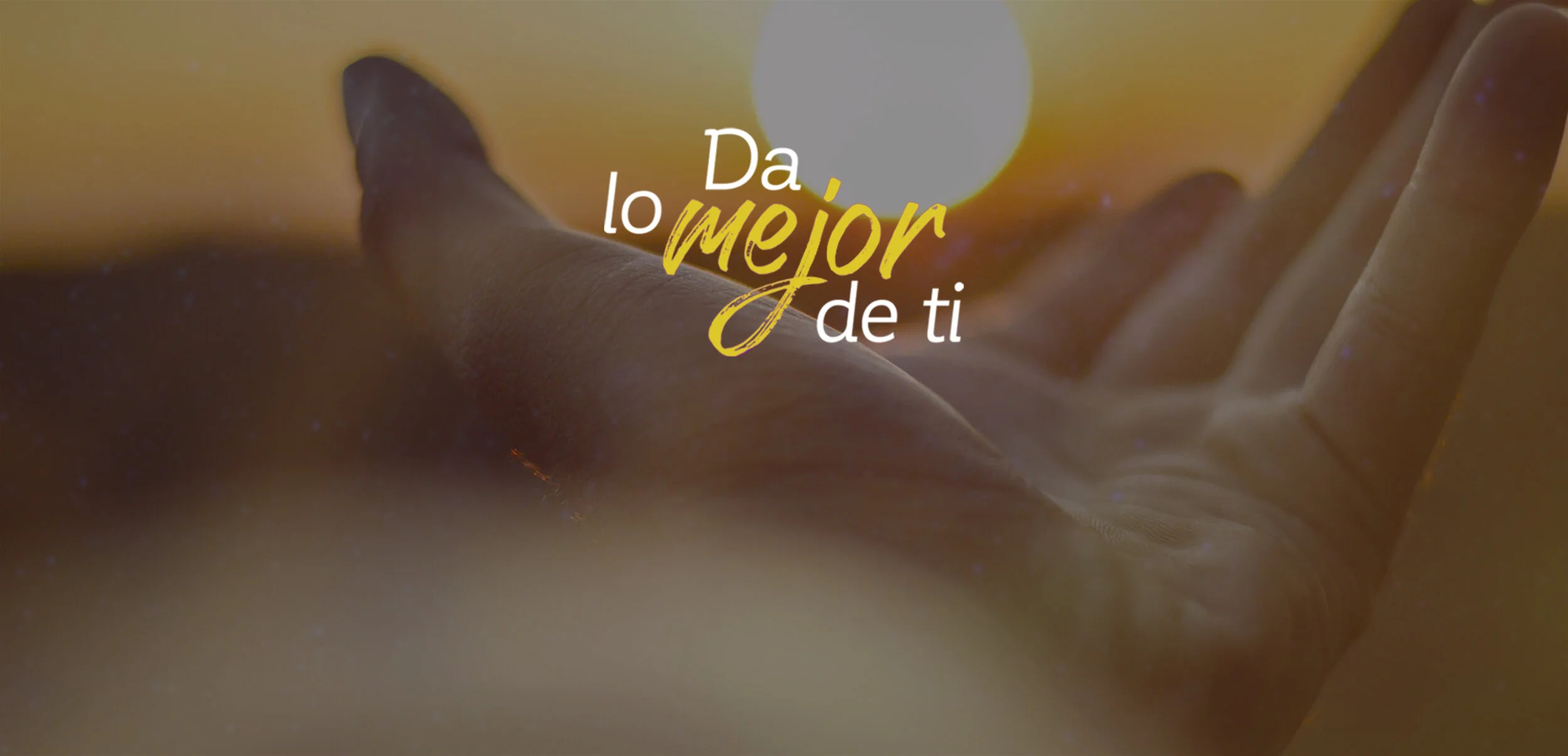 da lo mejor de ti banner.jpg