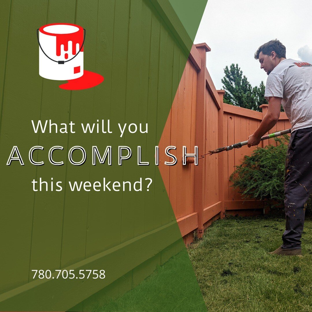 What will you accomplish this weekend?

#painting #canada #chores #weekend #fence #yeg #summer #localbusiness