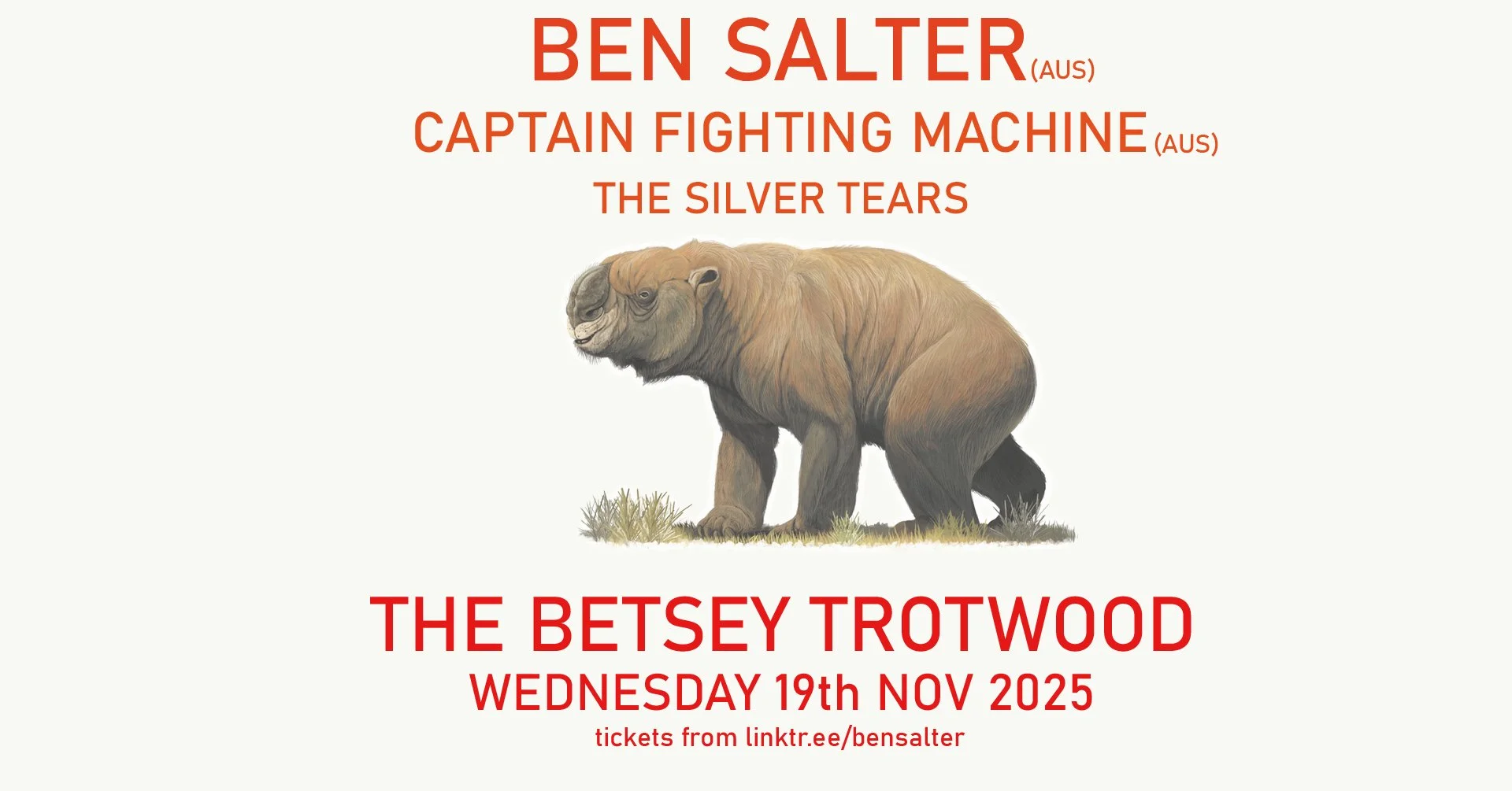 Ben Salter (AUS) + Captain Fighting Machine (AUS) + The Silver Tears