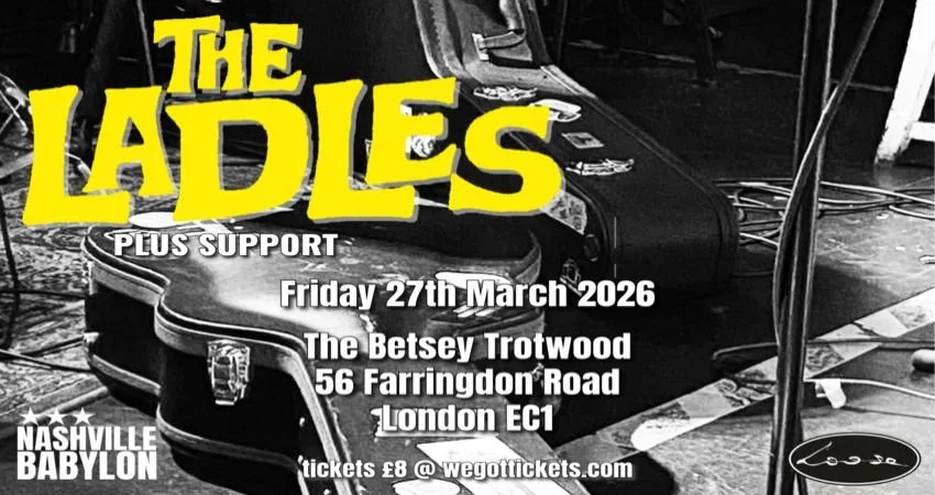 Nashville Babylon Presents The Ladles + Sam Sam Senior