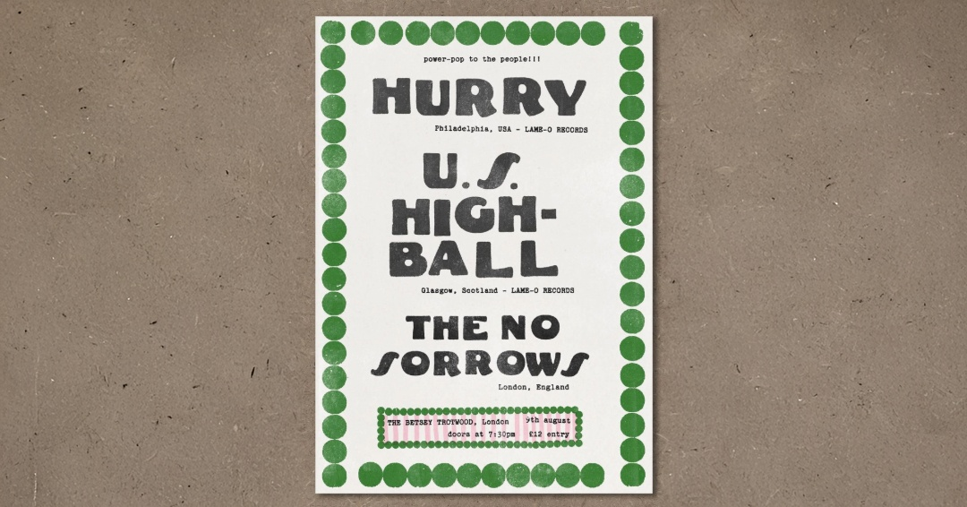 Hurry + U.S. Highball + The No Sorrows