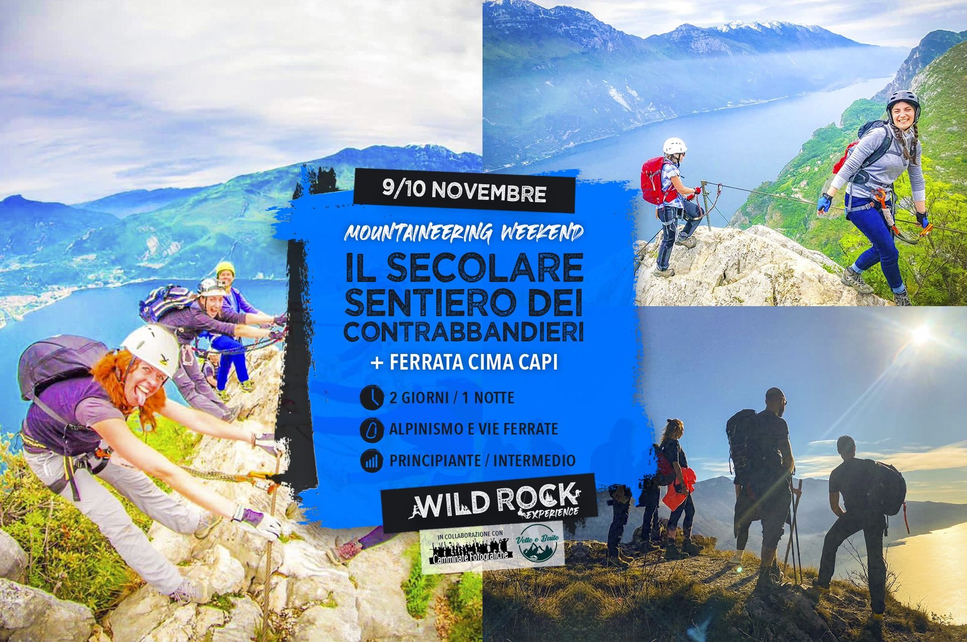 Moutaineering Weekend - Il secolare Sentiero dei Contrabbandieri e Ferrata Cima Capi