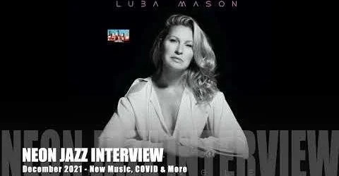 Neon Jazz Interview Dec 2021