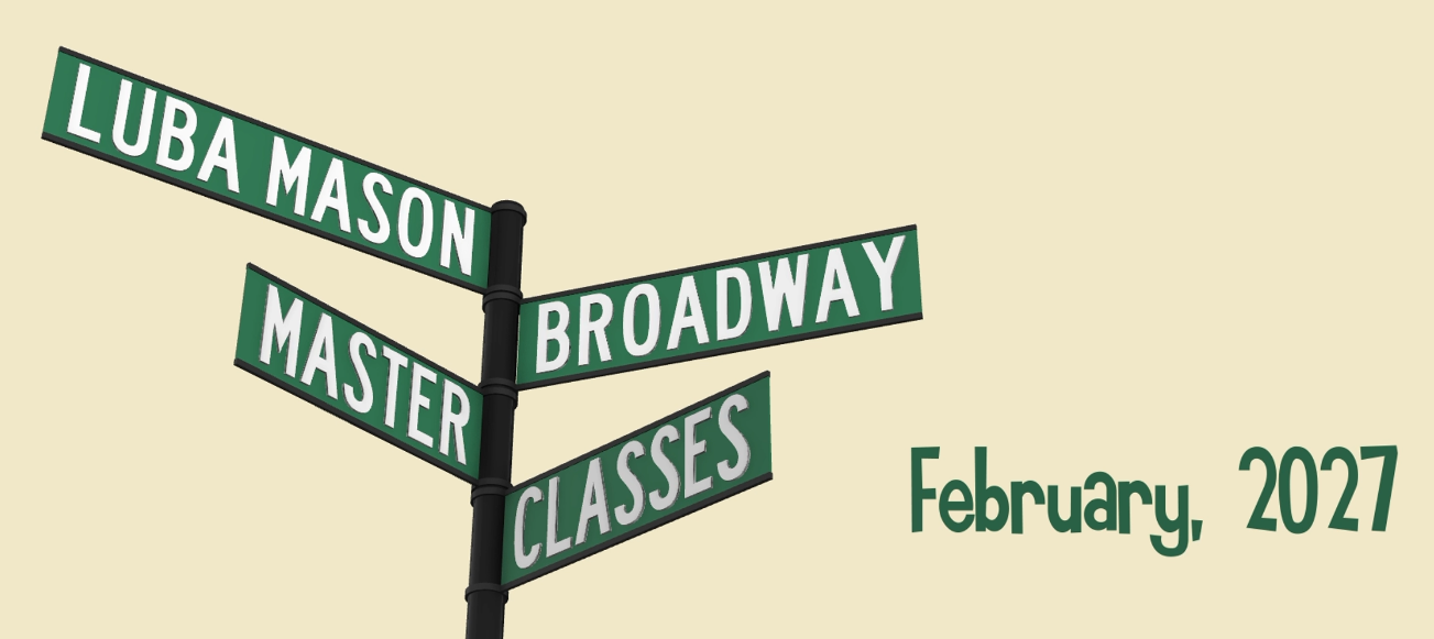 February 15th - 21st, 2027/ &nbsp;Luba Mason's Broadway Master Classes at Ciudad de las Artes in Panama City, Panama
