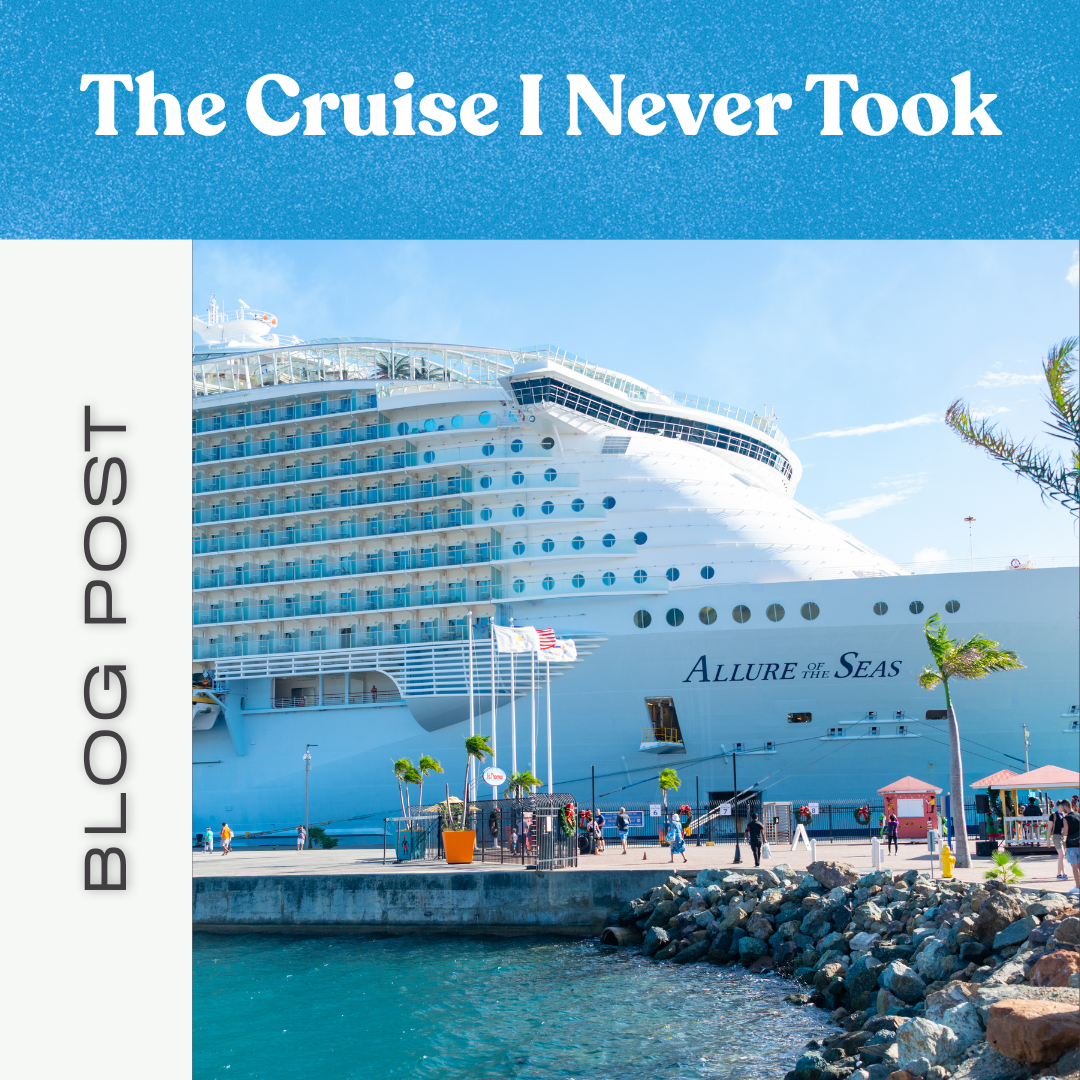 The Cruise I Never Took: But I Find My Compass 