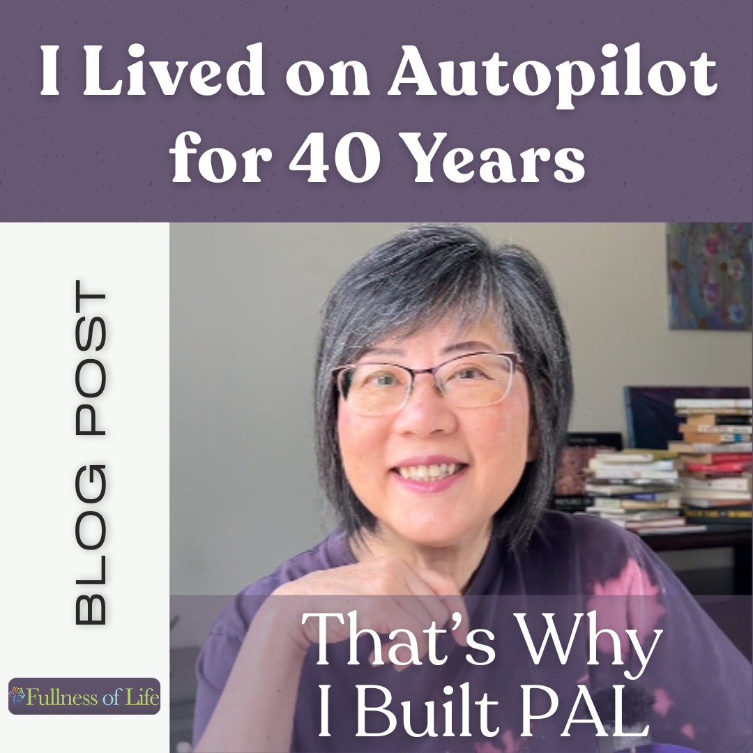 I Lived on Autopilot for 40 Years