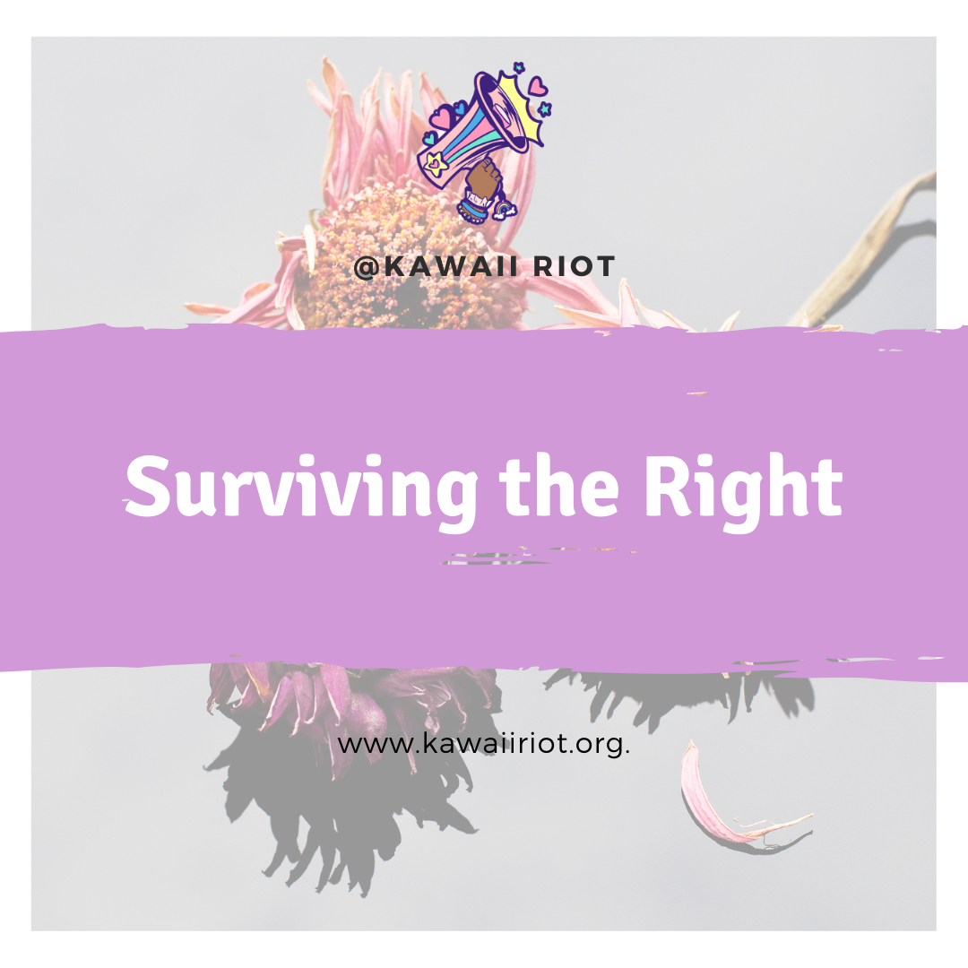 Surviving the Right