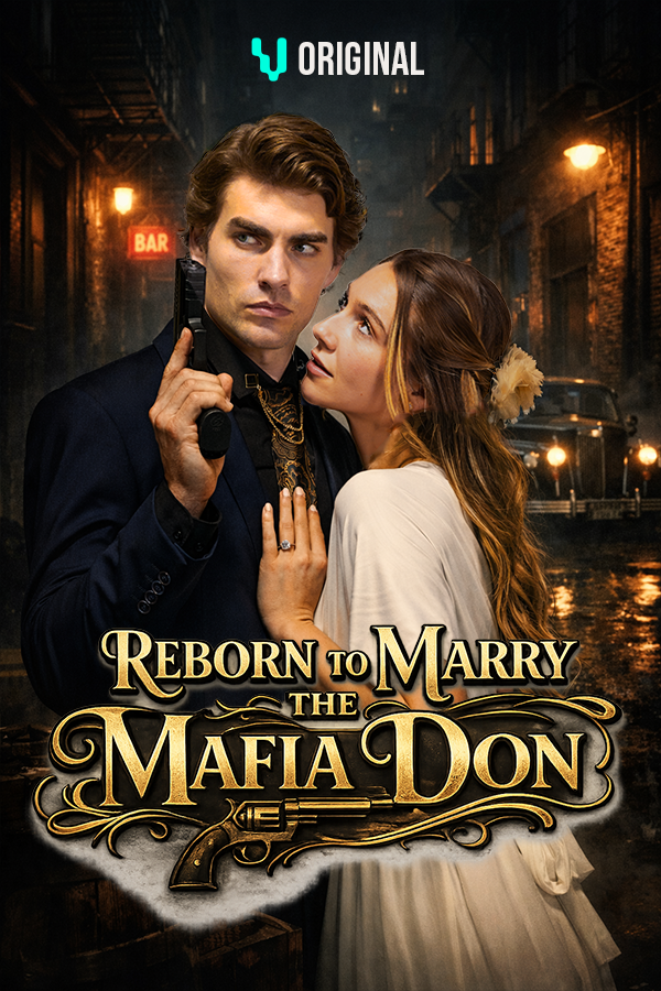 Reborn to Marry the Mafia Don