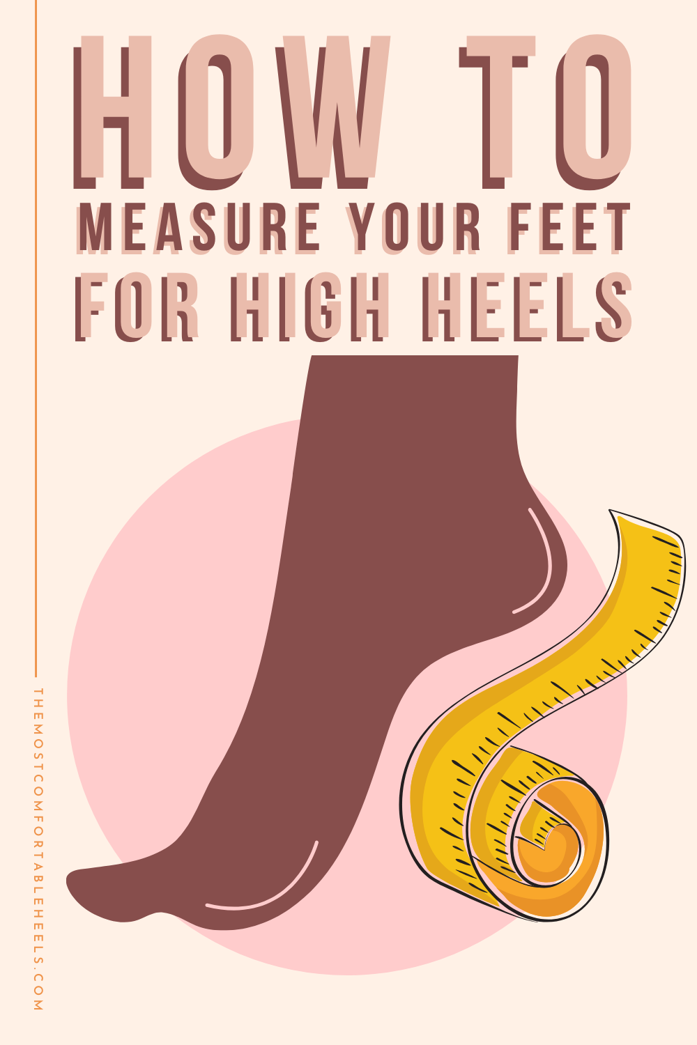 How to Measure Your Foot to Find the Right Shoe Size.