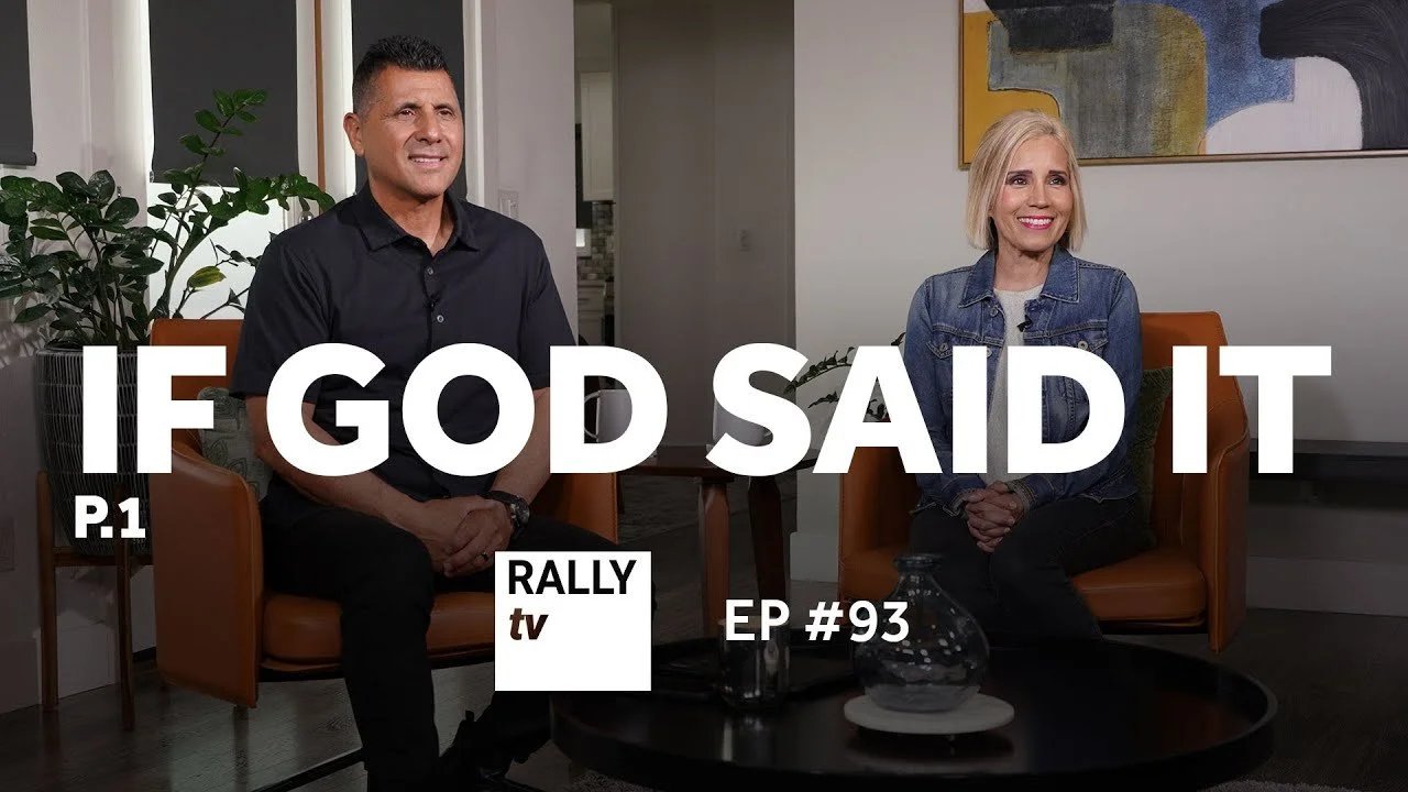 If God said it - Part 1 - Rally TV - Ep #93