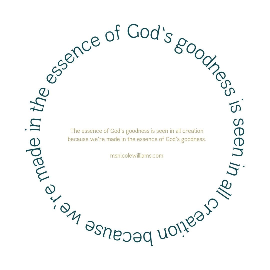 Just sayin&rsquo;

The essence of God&rsquo;s goodness is seen in all creation because we&rsquo;re made in the essence of God&rsquo;s goodness.

Tell me how this changes your life ⤵️