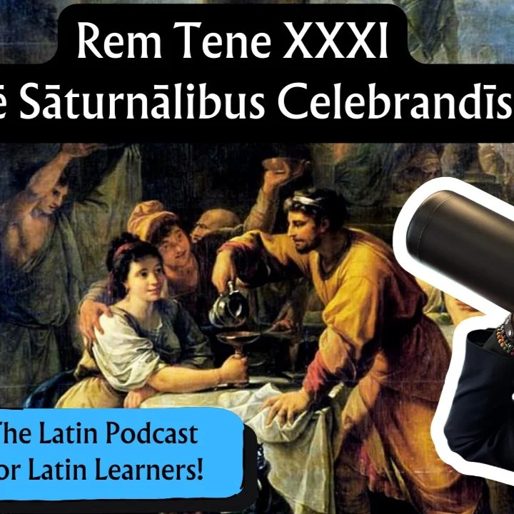 Episodion Trīcēsimum et Unum: Dē  Sāturnālibus Celebrandīs