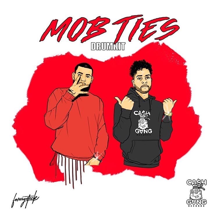 CashMoneyAp & Foreign Teck - Mob Ties Drum Kit ( Part I )