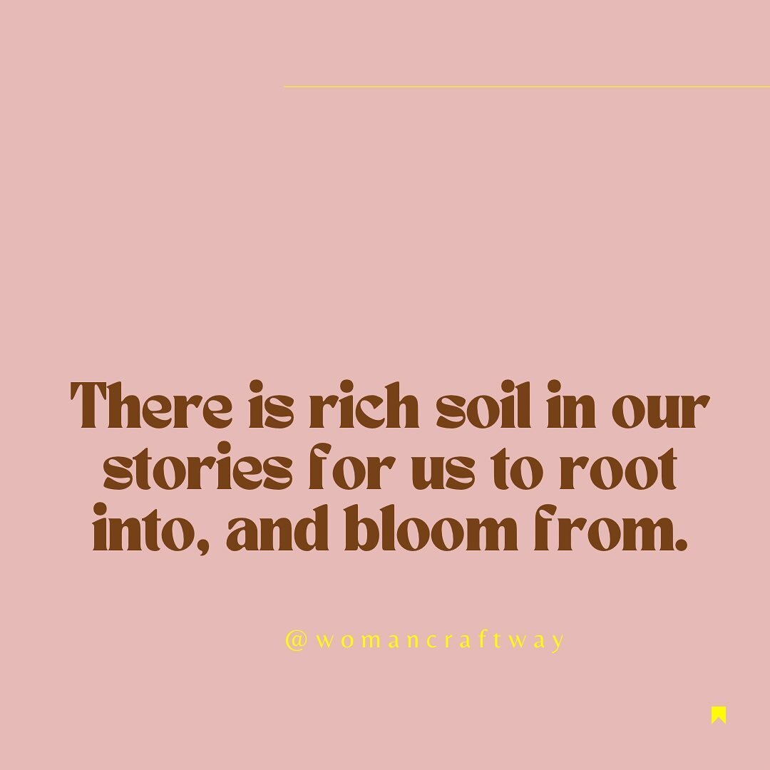 I just feel this one needs a post of its own. 

🌸🌸🌸

There is rich soil in our stories for us to root into and bloom from.

🌸🌸🌸